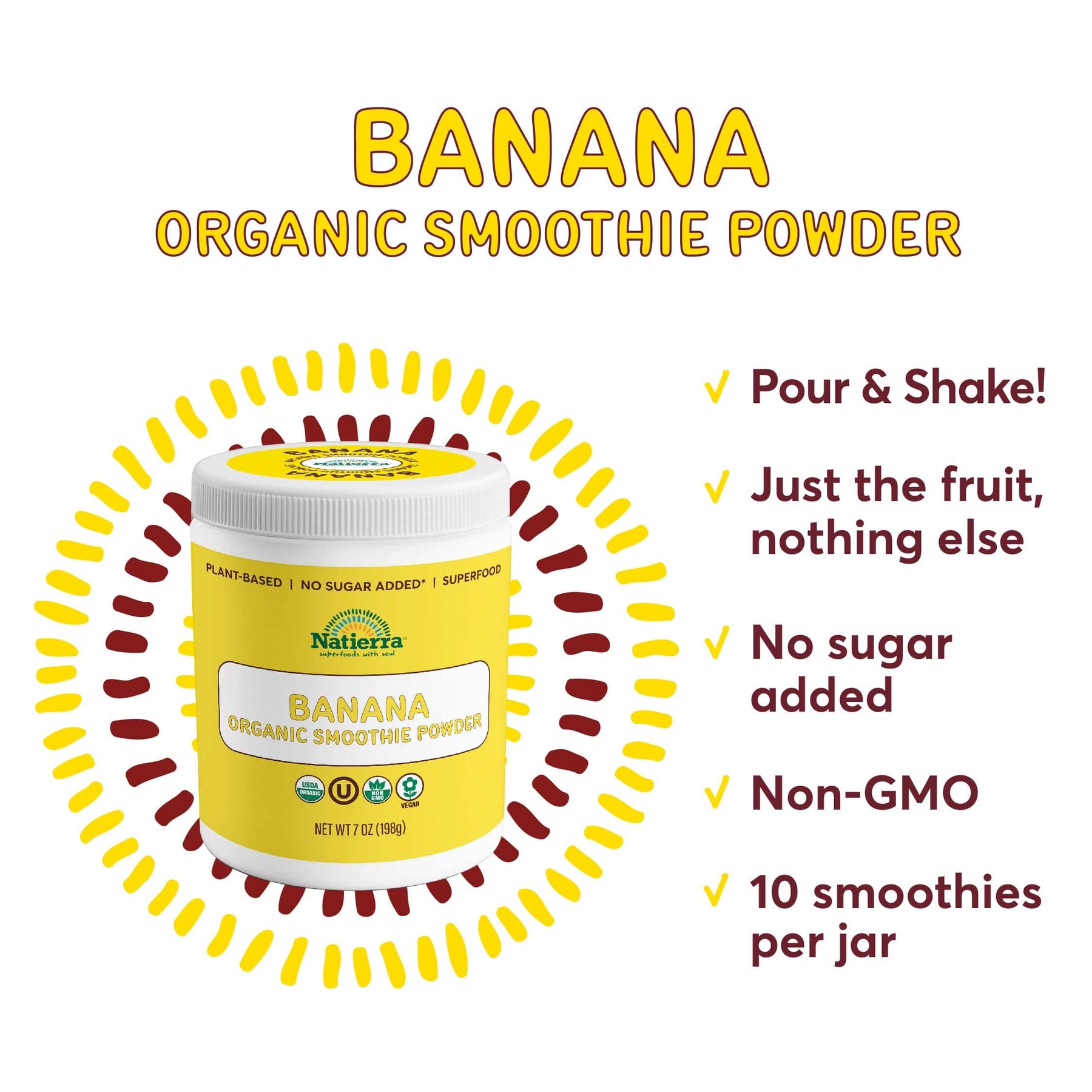 A jar of Natierra Banana Organic Smoothie Powder next to list of main product claims