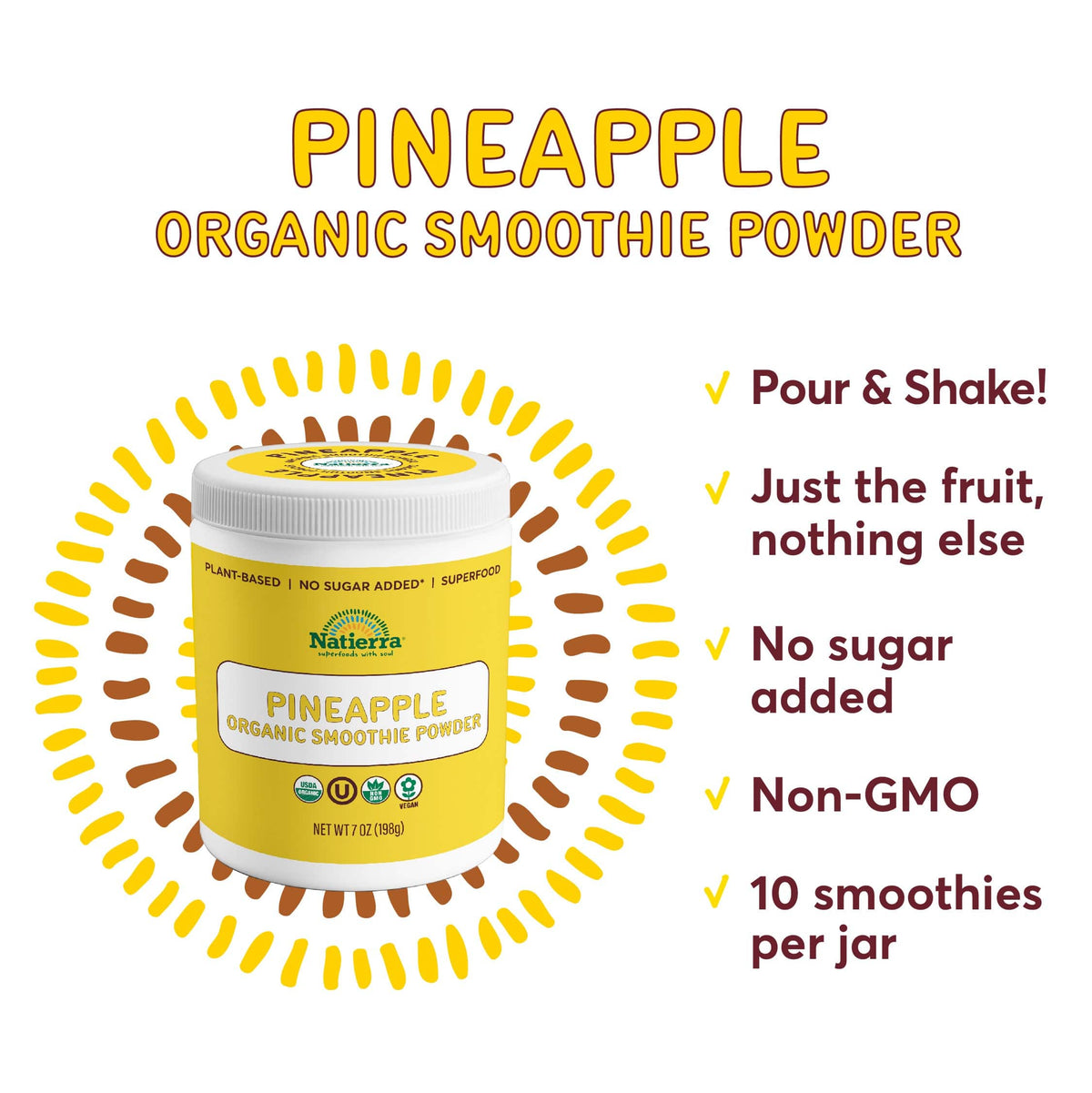 A jar of Natierra Pineapple Organic Smoothie Powder next to list of main product claims
